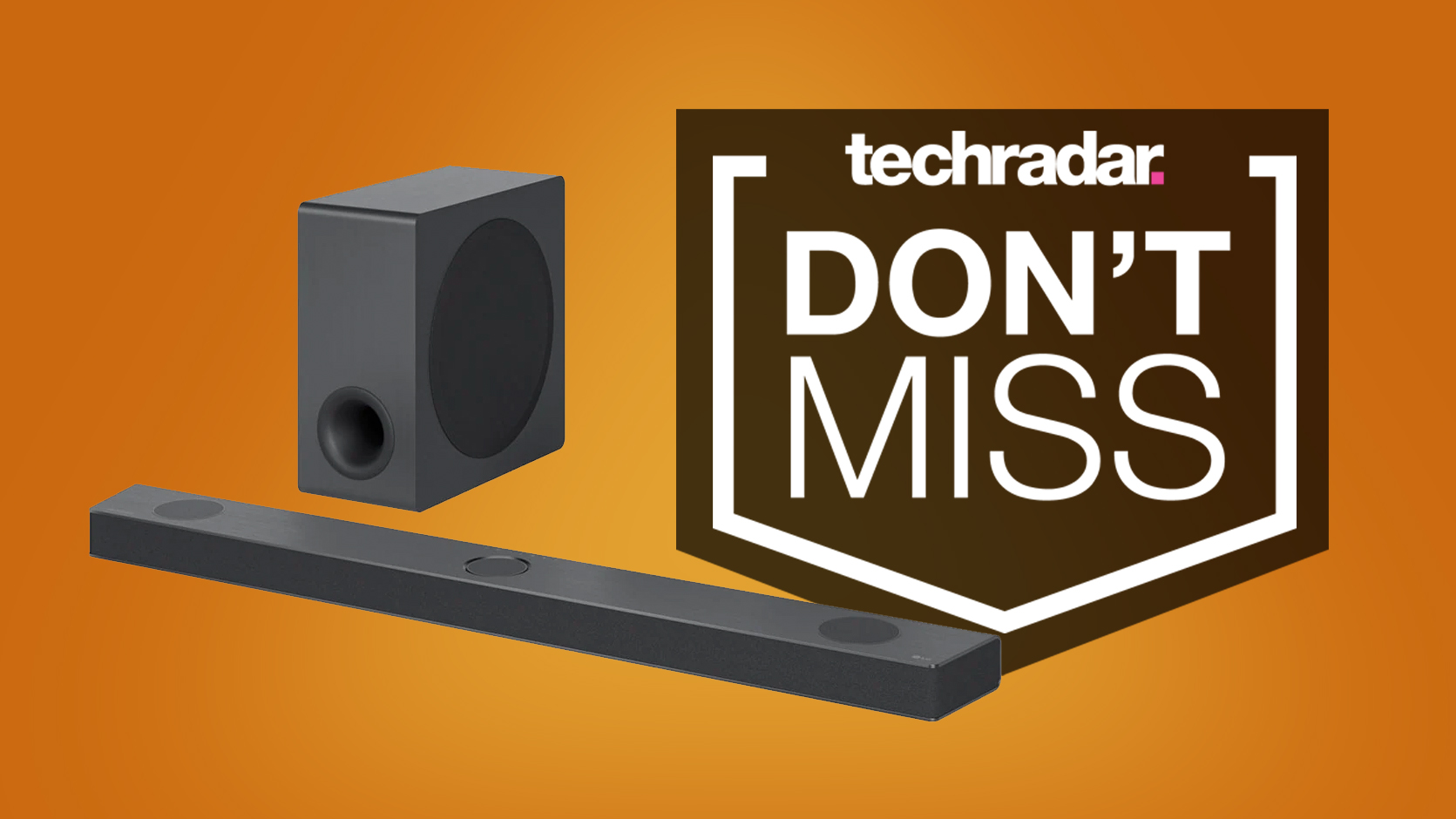 LG SQ90Y soundbar with sign saying Don't Miss
