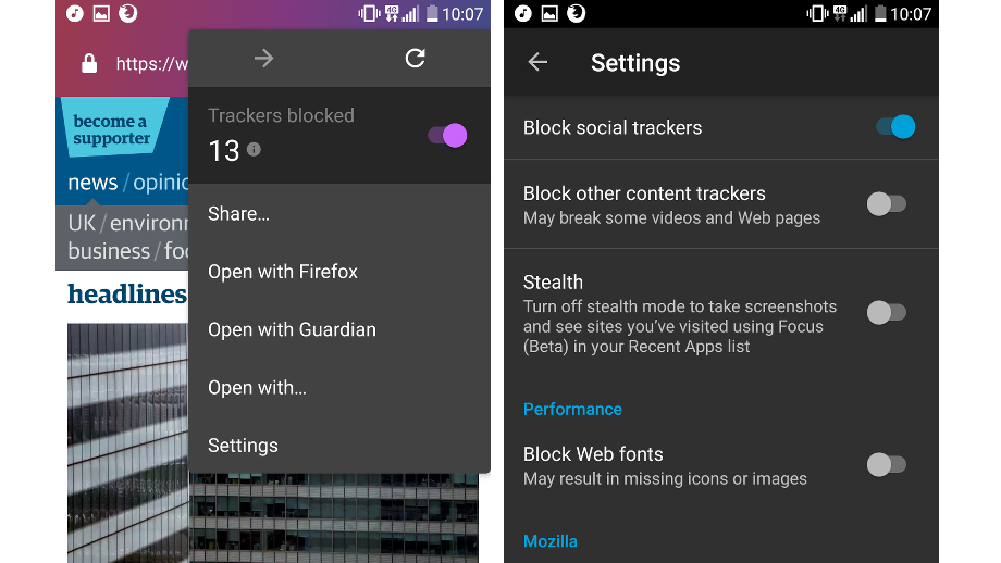 Firefox Focus is designed to be used as your main web browser, with security features that can be disabled when necessary, then reactivated with a quick tap