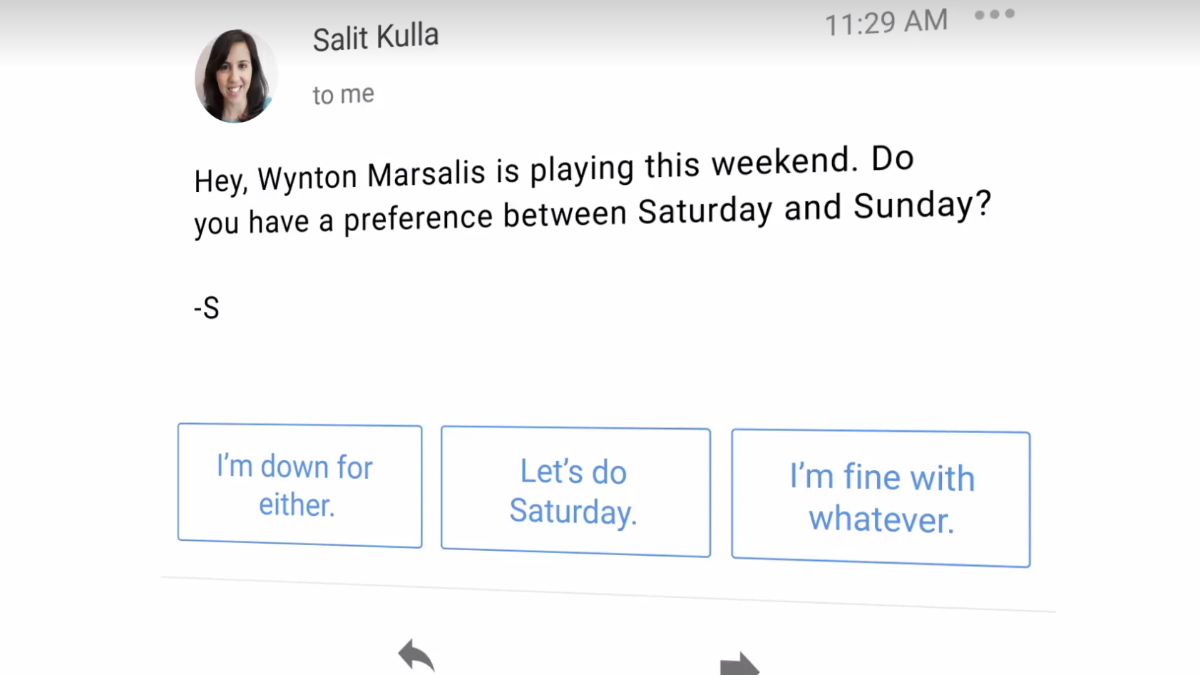 23. Gmail Smart Replies are quick and easy