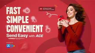 A woman using a phone next to text reading 'Fast. Simple. Convenient. Send easy with ACE', on a red background