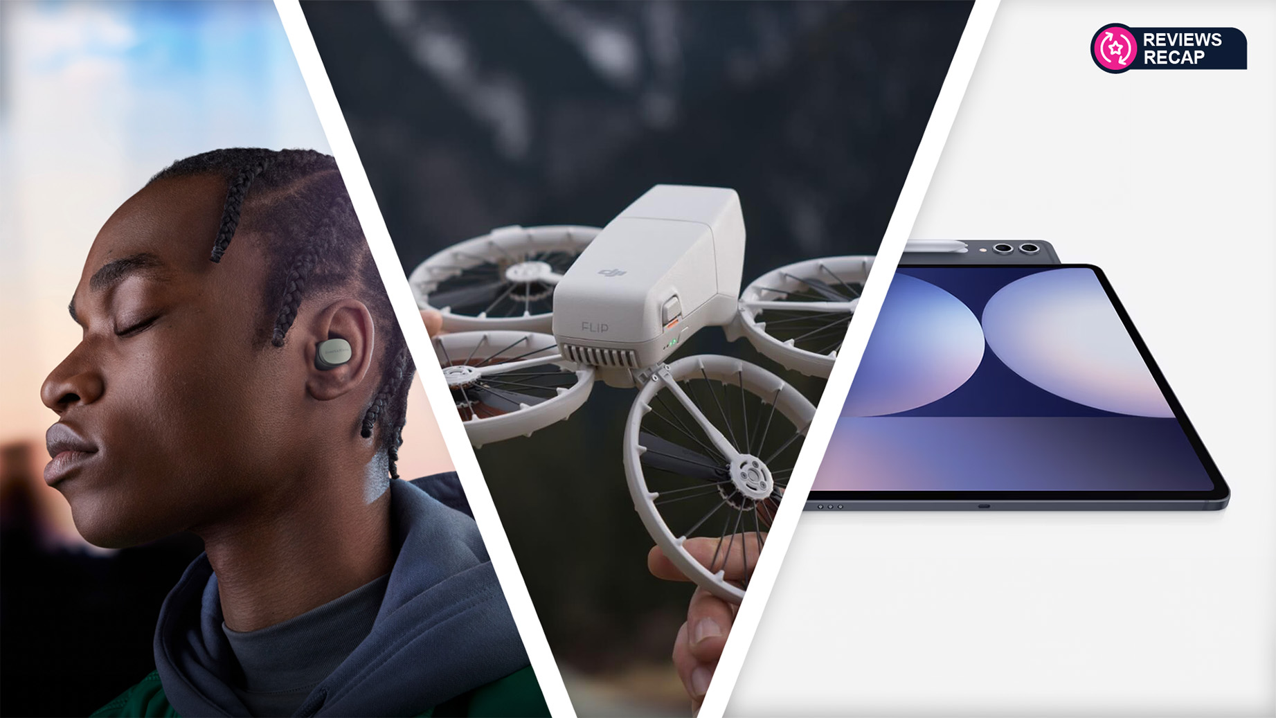 A three-part image featuring the Bowers &amp; Wilkins Pi6, DJI Flip and Samsung Galaxy Tab S10 Ultra, with a badge reading 'Reviews Recap'