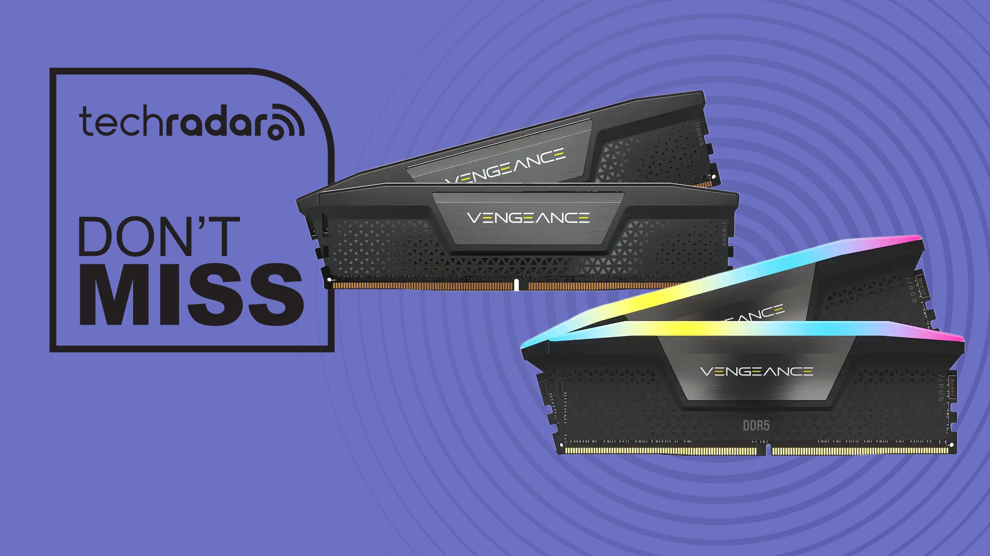 Two Corsair Vengeance RAM kits on a purple background next to a TechRadar badge that reads 'Don't Miss'