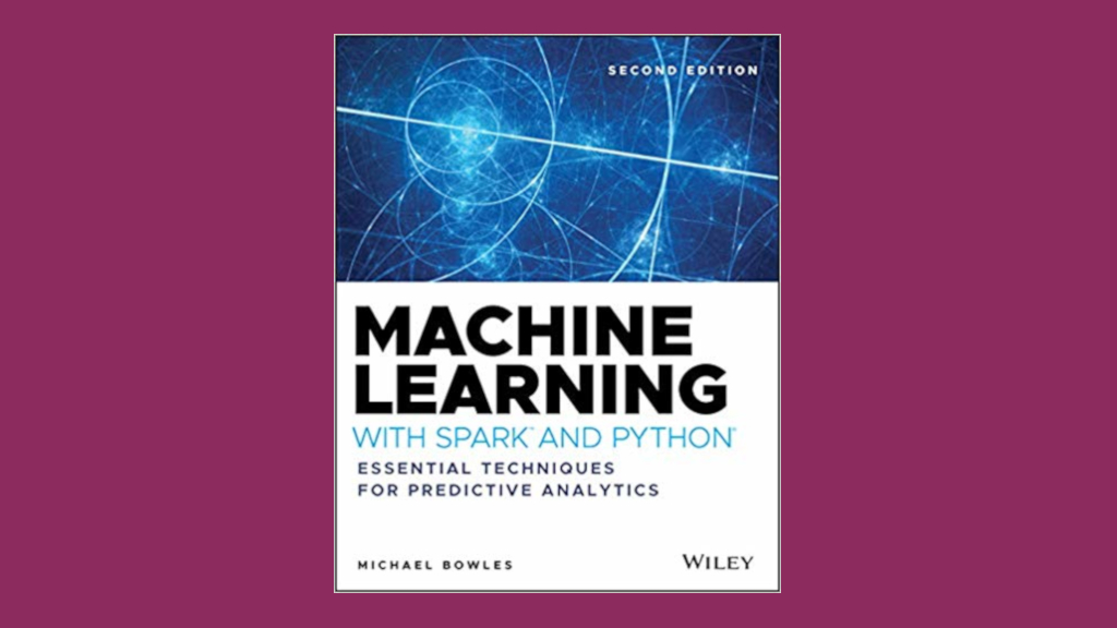 Machine Learning with Spark and Python