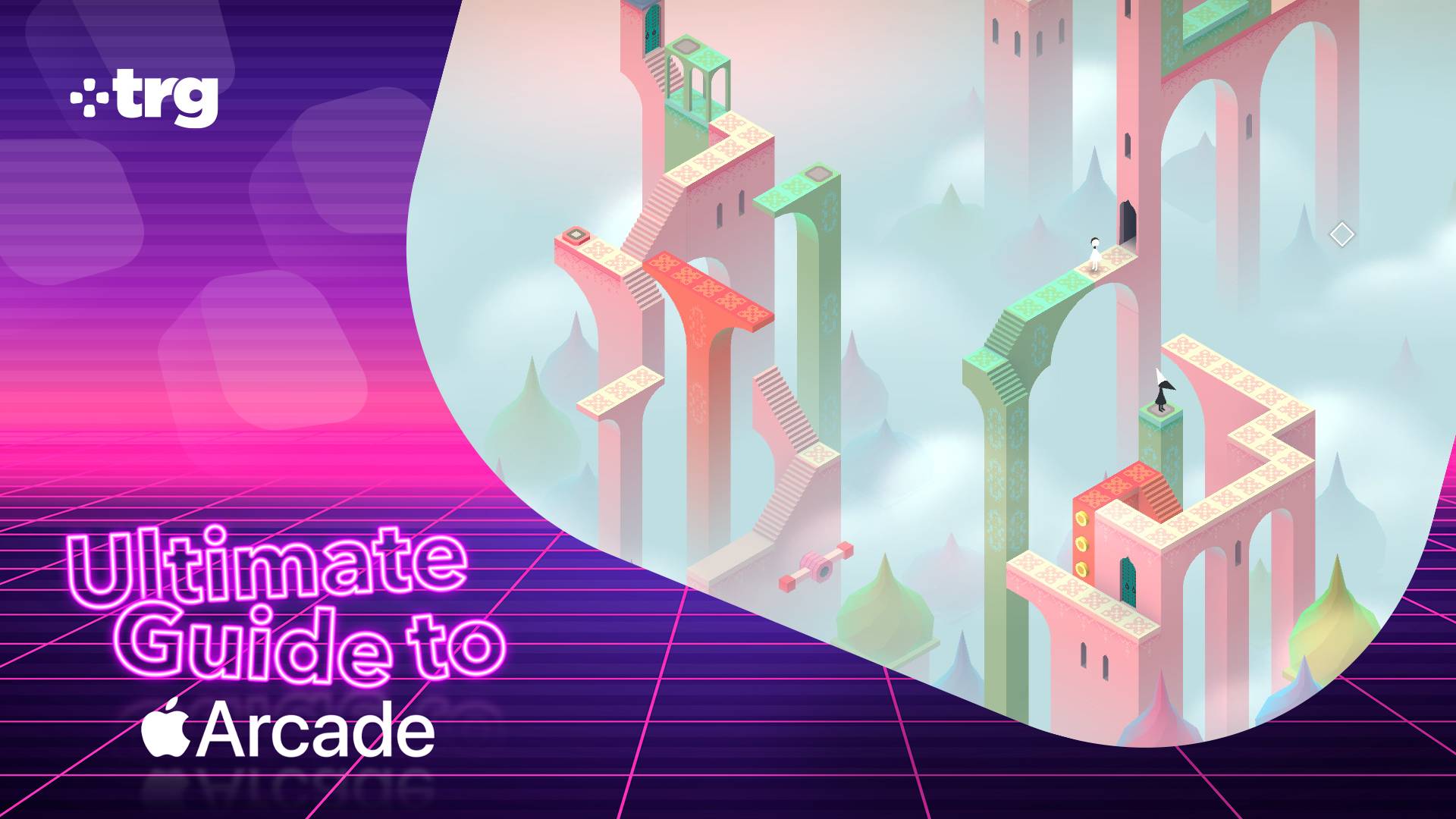 TRG Ultimate Guide to Apple Arcade branding on a screenshot of Monument Valley.
